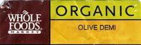 Organic Olive Demi - 4oz (113g)